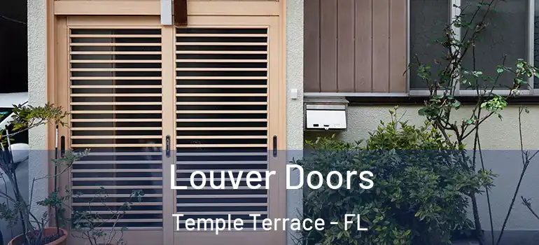  Louver Doors Temple Terrace - FL